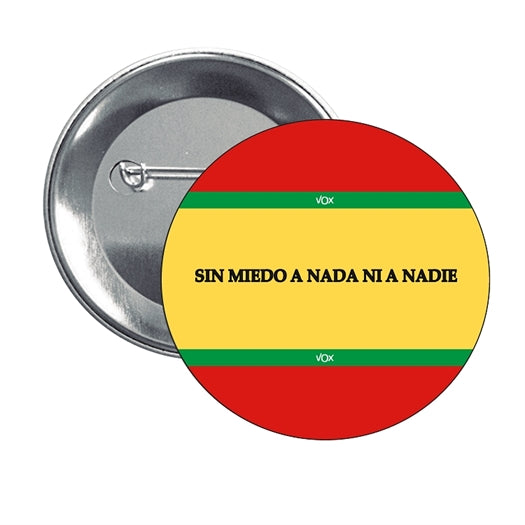 Chapa - Sin Miedo A Nada Ni A Nadie Vox Verde Bandera De España