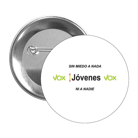 Chapa Jovenes Sin Miedo A Nada Ni A Nadie Vox