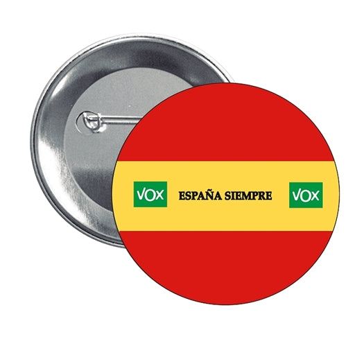 Chapa - España Siempre Vox Partido Politico
